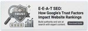 E-E-A-T SEO: 5 Proven Ways to Build Trust in 2026